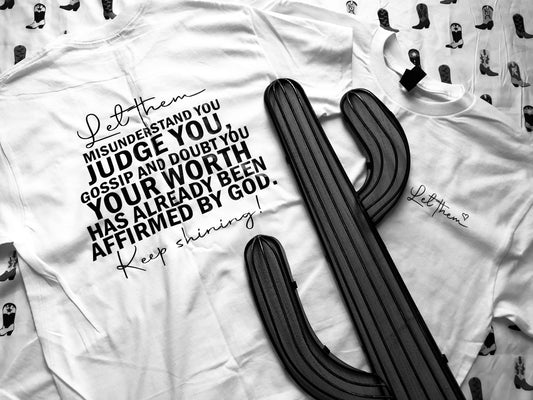 Let Them Tee – Inspired by Mel Robbins | White with Black Lettering