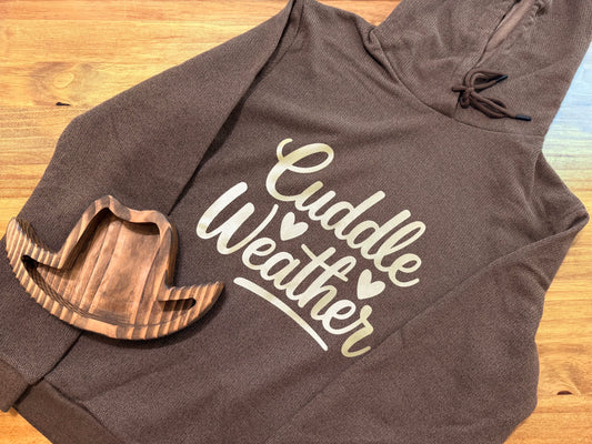 Cuddle Weather Hoodie