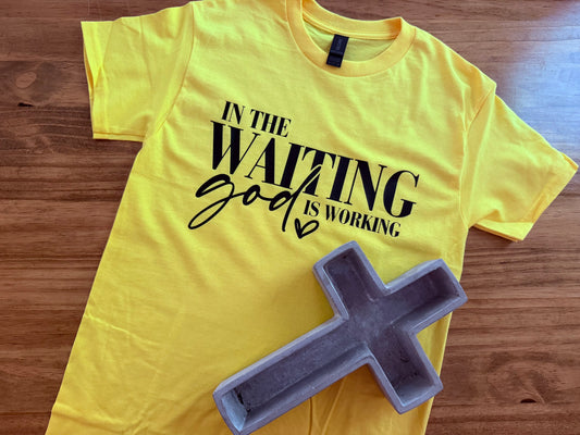 “In the Waiting, God is Working” Tee – Bright Yellow